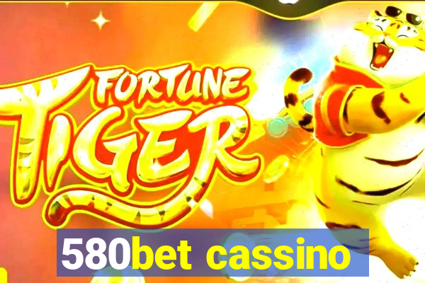 580bet cassino